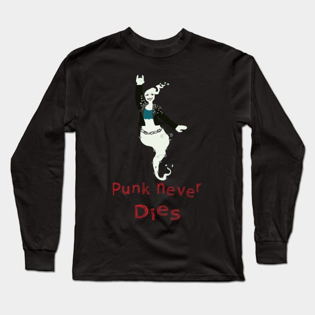 Punk Never Dies Long Sleeve T-Shirt by SarahTheLuna